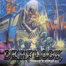 Deaflock - Courage To Expose All (Cd)