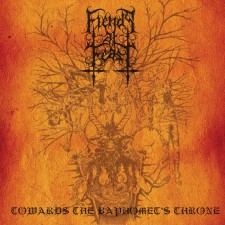 Fiends At Feast - Towards The Baphomet'S Throne (Cd)