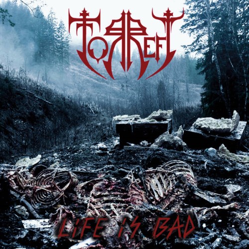 Torrefy - Life Is Bad (Cd)