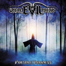 Where Evil Follows - Portable Darkness (Cd)
