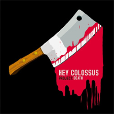 Hey Colossus - Project: Death (Cd)