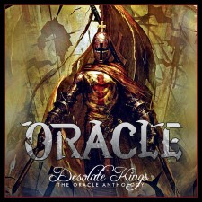 Oracle - Desolate Kings: The Oracle Anthology (Cd)