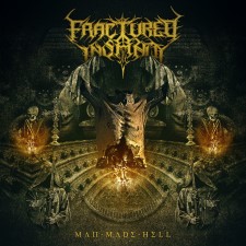Fractured Insanity - Man Made Hell (Cd)