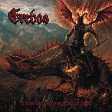 Erebos - A Flame That Pierces With A Deadly Cold (Digipak Cd)