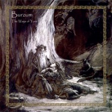 Burzum - The Ways Of Yore (Cd - Jewel Case)