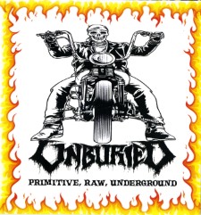 Unburied - Primitive, Raw, Underground (Digipak Cd)