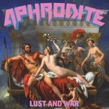 Aphrodite - Lust And War (Cd)