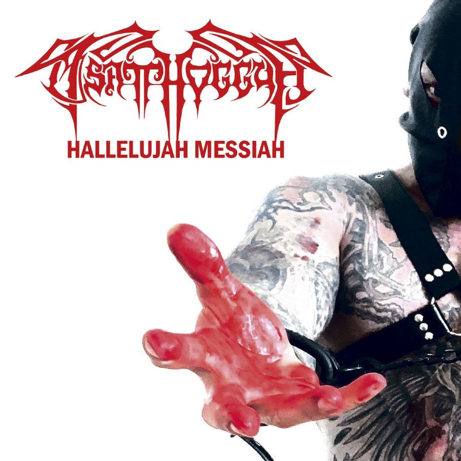 Tsatthoggua - Hallelujah Messiah (Mcd)