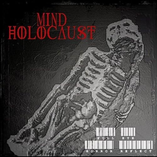 Mind Holocaust - Full Eye Horror Reflect (Jewelcase Cd)