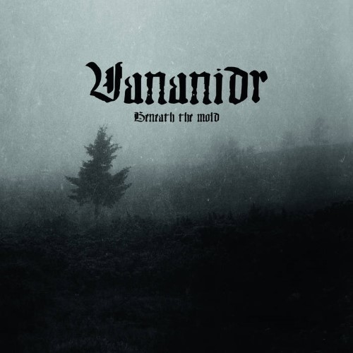 Vananidr - Beneath The Mold (Cd - Jewel Case)