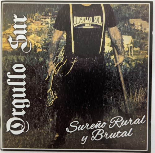 Orgullo Sur - Sure?o Rural Y Brutal (Cd)