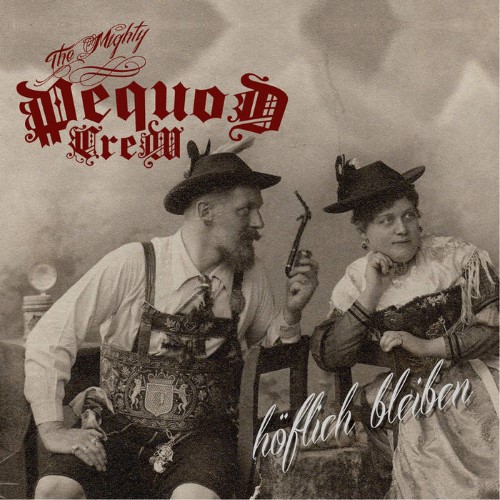 Pequod Crew - Hoflich Bleiben (Cd)