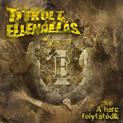 Titkolt Ellenallas - A Harc Folytatodik (Cd)