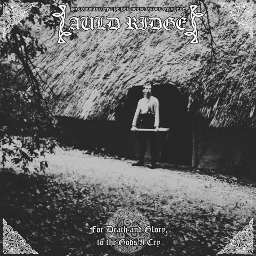 Auld Ridge - For Death And Glory, To The Gods I Cry (Cd)