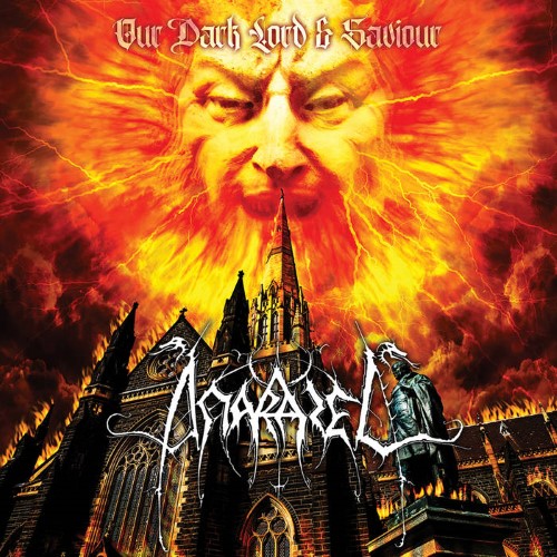 Anarazel - Our Dark Lord &Amp; Saviour (Cd)