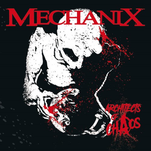 Mechanix - Architects Of Chaos (Mcd - Jewel Case)