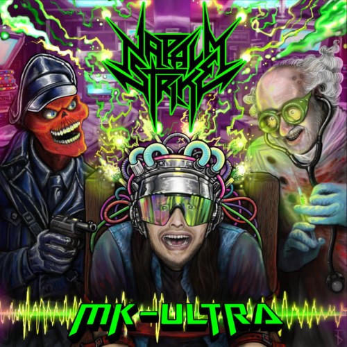 Napalm Strike - Mk-Ultra (Cd - Jewel Case)