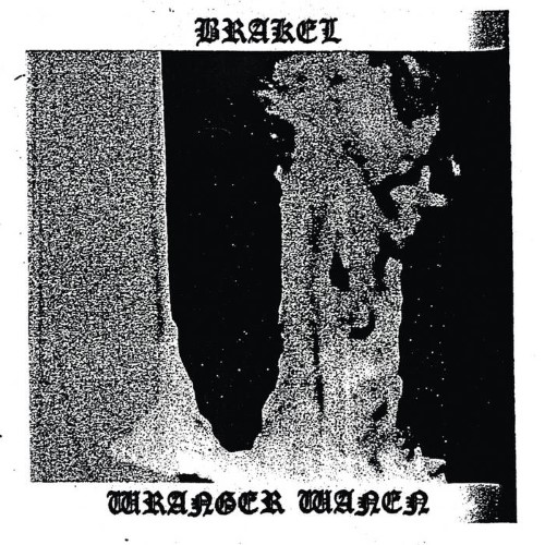 Brakel - Wranger Wanen (Digipak Cd)