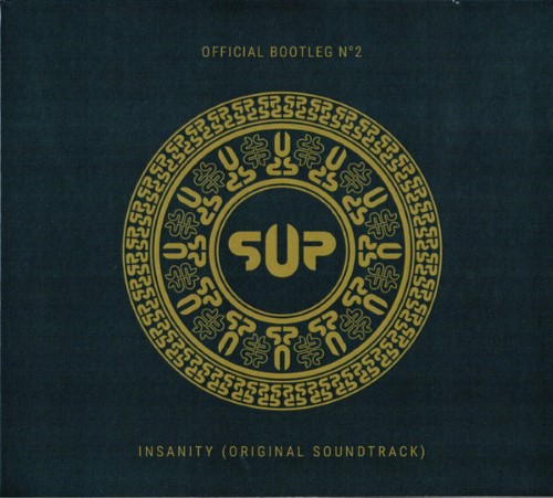 S.U.P. - Bootleg #2 Insanity (Original Soundtrack) (Digipak Cd)