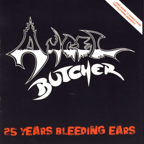 Angel Butcher - 25 Years Bleeding Ears (Cd)