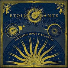 Etoile Filante - Magnum Opus Caelestis (Digipak Cd)