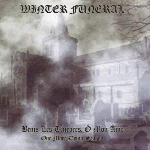Winter Funeral - Benis Les Tenebres, O Mon Ame (Digipak Cd)
