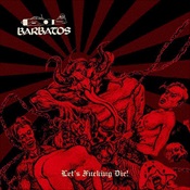 Barbatos - Let'S Fucking Die! (Cd - Jewel Case)