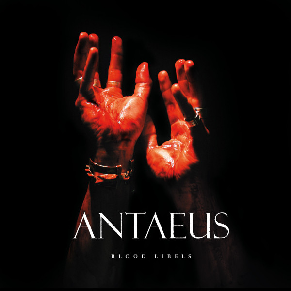 Antaeus - Blood Libels (Digipak Cd)