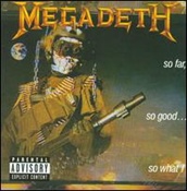 Megadeth - So Far, So Good...So What! (Cd - Jewel Case)