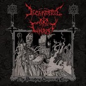 Decapitated Christ - The Perishing Empire Of Lies (Cd)