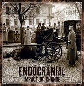 Endocranial - Impact Of Change (Cd)