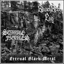 Blood Red Fog / Sombre Figures - Eternal Black Metal (12" Lp)