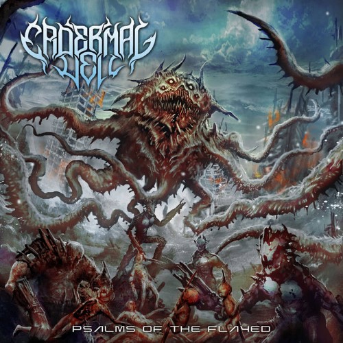 Epidermal Veil - Psalms Of The Flayed (12" Mlp On Transparent Blue Vinyl)