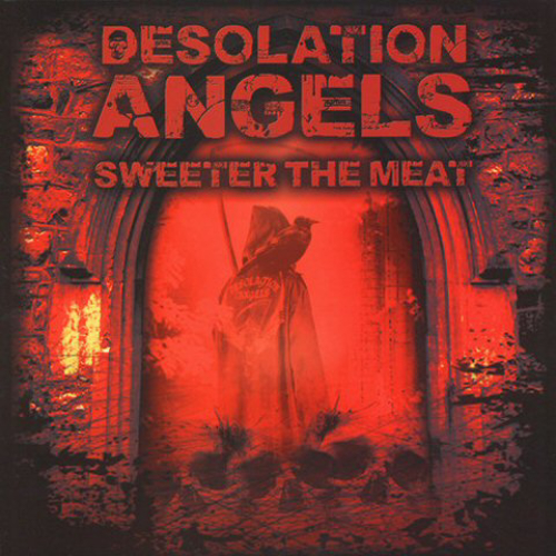 Desolation Angels - Sweeter The Meat (12" Mlp On Black Vinyl)