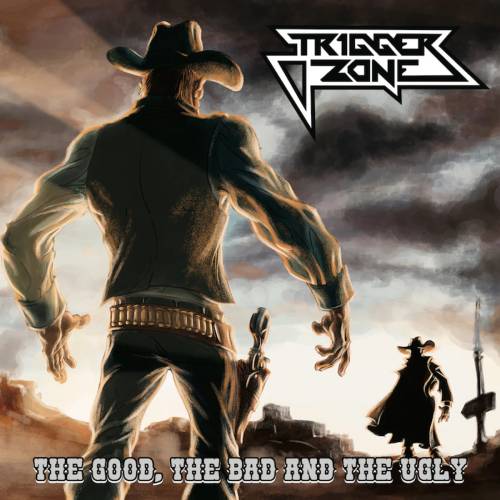 Trigger Zone - The Good, The Bad And The Ugly (12" Lp On Black Vinyl)
