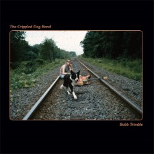 Bobb Trimble - The Crippled Dog Band (12" Lp On Black Vinyl)