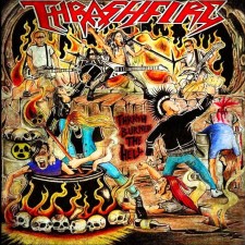 Thrashfire - Thrash Burned The Hell (12" Lp On Black Vinyl)