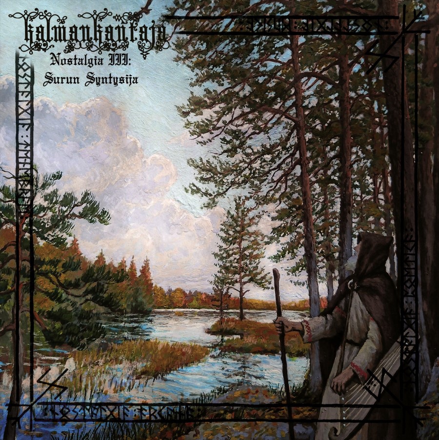Kalmankantaja - Nostalgia Iii: Surun Syntysija (12" Lp On Black Vinyl)