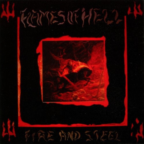Flames Of Hell - Fire And Steel (12" Lp On Black Vinyl) J-Dawg Recommended