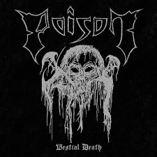 Poison - Bestial Death (12" Lp)