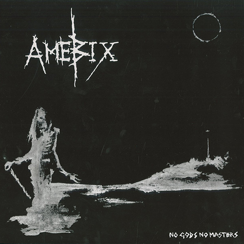 Amebix - No Gods No Masters: The Spiderleg Years (12" Lp On Black Vinyl)