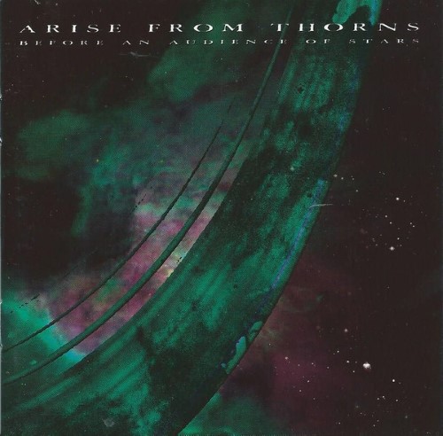 Arise From Thorns - Before An Audience Of Stars (Cd)