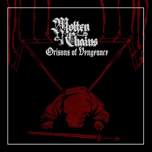 Molten Chains - Orisons Of Vengeance (12" Lp On Black Vinyl)