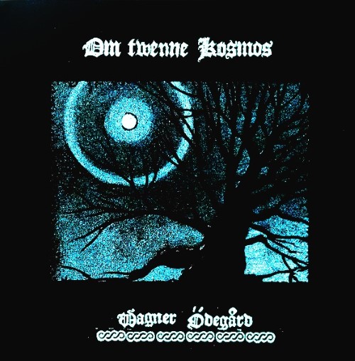 Wagner Odegard - Om Twenne Kosmos (12" Lp On Blue Ice Vinyl)