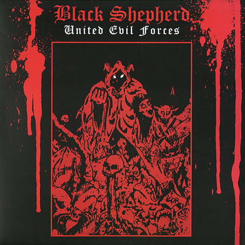 Black Shepherd - United Evil Forces (12" Lp On Black Vinyl)
