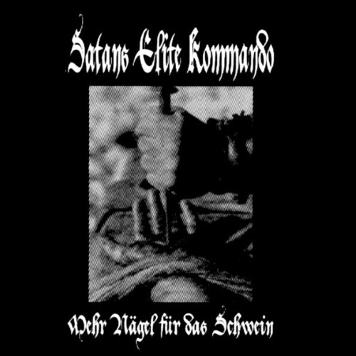 Satans Elite Kommando - Mehr Nagel Fur Das Schwein (12" Lp) (Black)