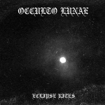Occulto Lunae - Eclipse Rites (12" Lp On Black Vinyl)