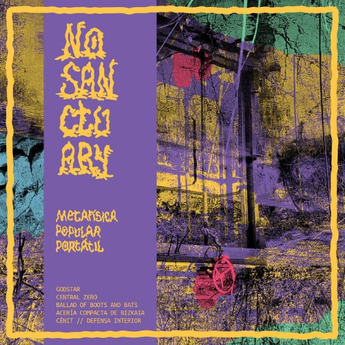 No Sanctuary - Metafisica Popular Portatil (12" Lp)