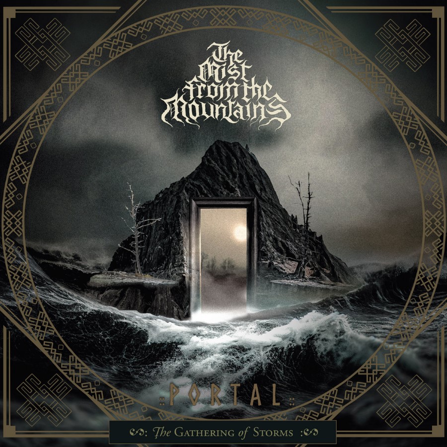 The Mist From The Mountains - Portal: The Gathering Of Storms (12" Gatefold Lp) (Black)