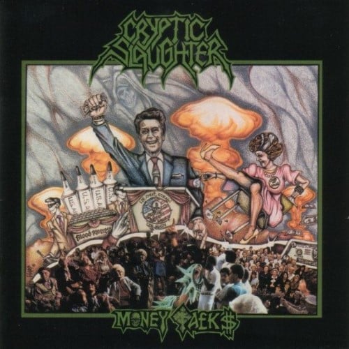 Cryptic Slaughter - Money Talks (12" Lp On Black Ice Vinyl W/ Olive Green, Bone White, Halloween Orange Splatters)